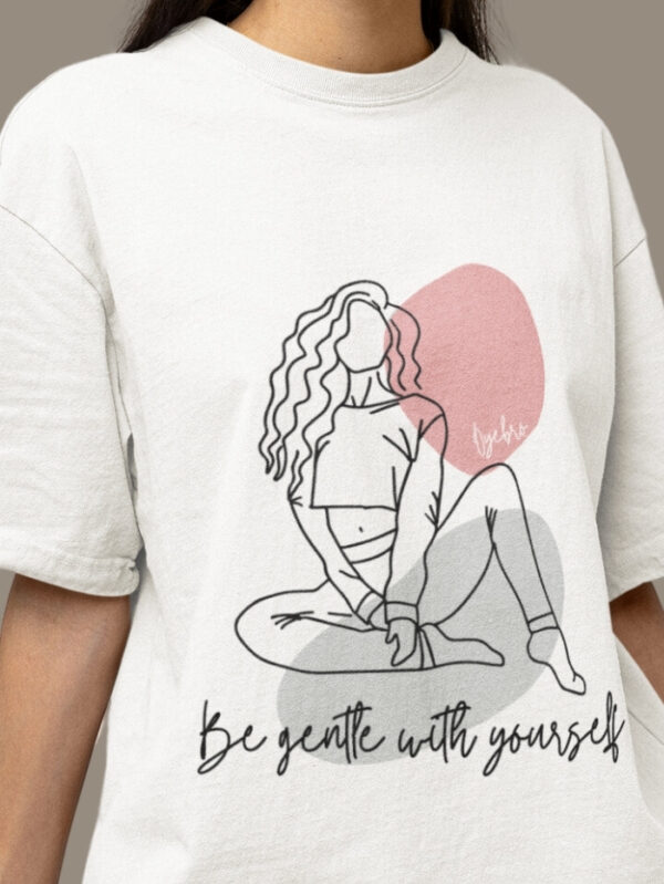 BE GENTLE WITH YOURSELF OVERSIZED T-SHIRT. - Image 2