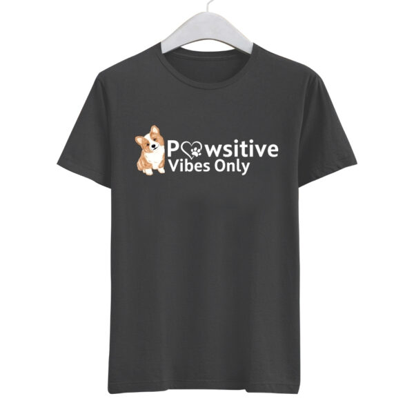 PAW-SITIVE VIBES ONLY T-SHIRT.