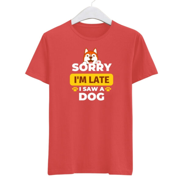 SORRY I'M LATE T-SHIRT.